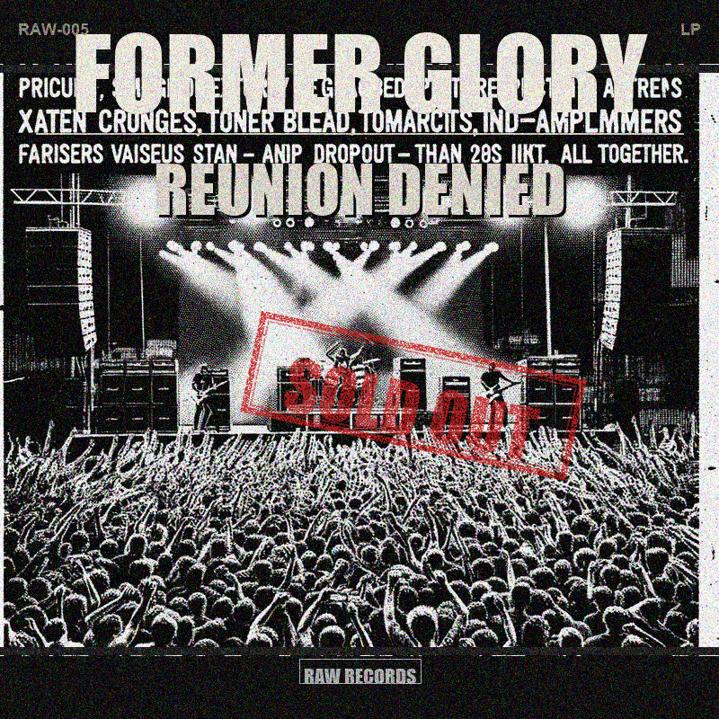 Former Glory – Reunion Denied